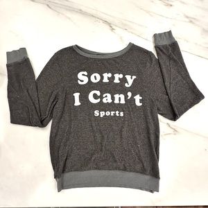 WILDFOX Sorry I Can’t Sports women’s size medium gray sweatshirt.